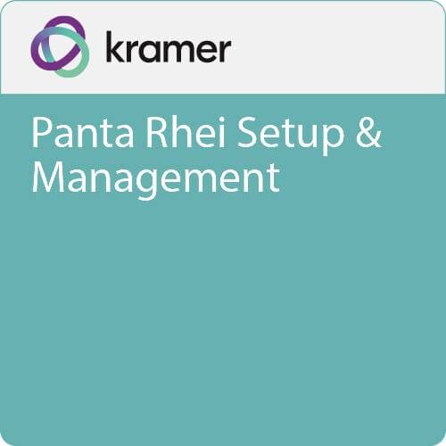 Kramer Panta Rhei Setup &amp; Management