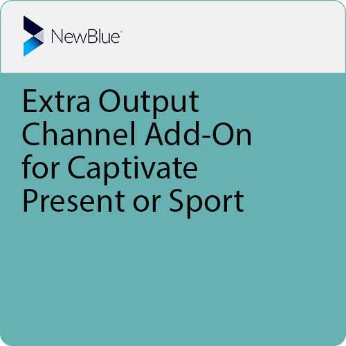NewBlueFX Extra Output Channel Add-On for Captivate Present or Sport